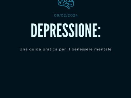 Depressione:  Una Guida Pratica per il Benessere Mentale